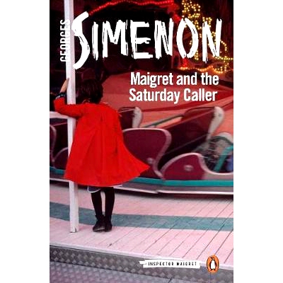 预订 Maigret and the Saturday Caller: 9780241303955