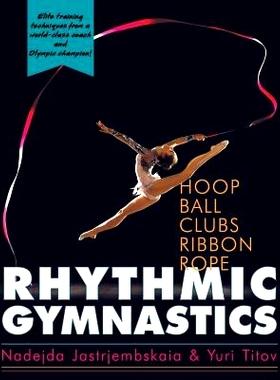 预订 Rhythmic Gymnastics: 9781626544789