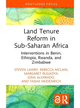 预订 Land Tenure Reform in Sub-Saharan Africa: Interventions in Benin, Ethiopia, Rwanda, and Zimbabwe 撒哈拉以南非洲的土
