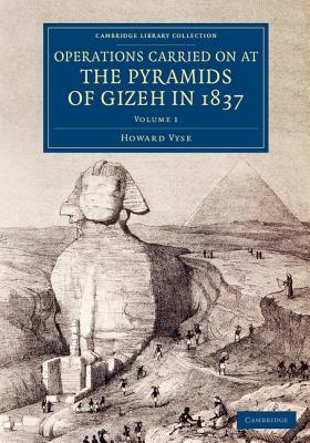 【预订】Operations Carried On at the Pyramids of Gizeh in 1837