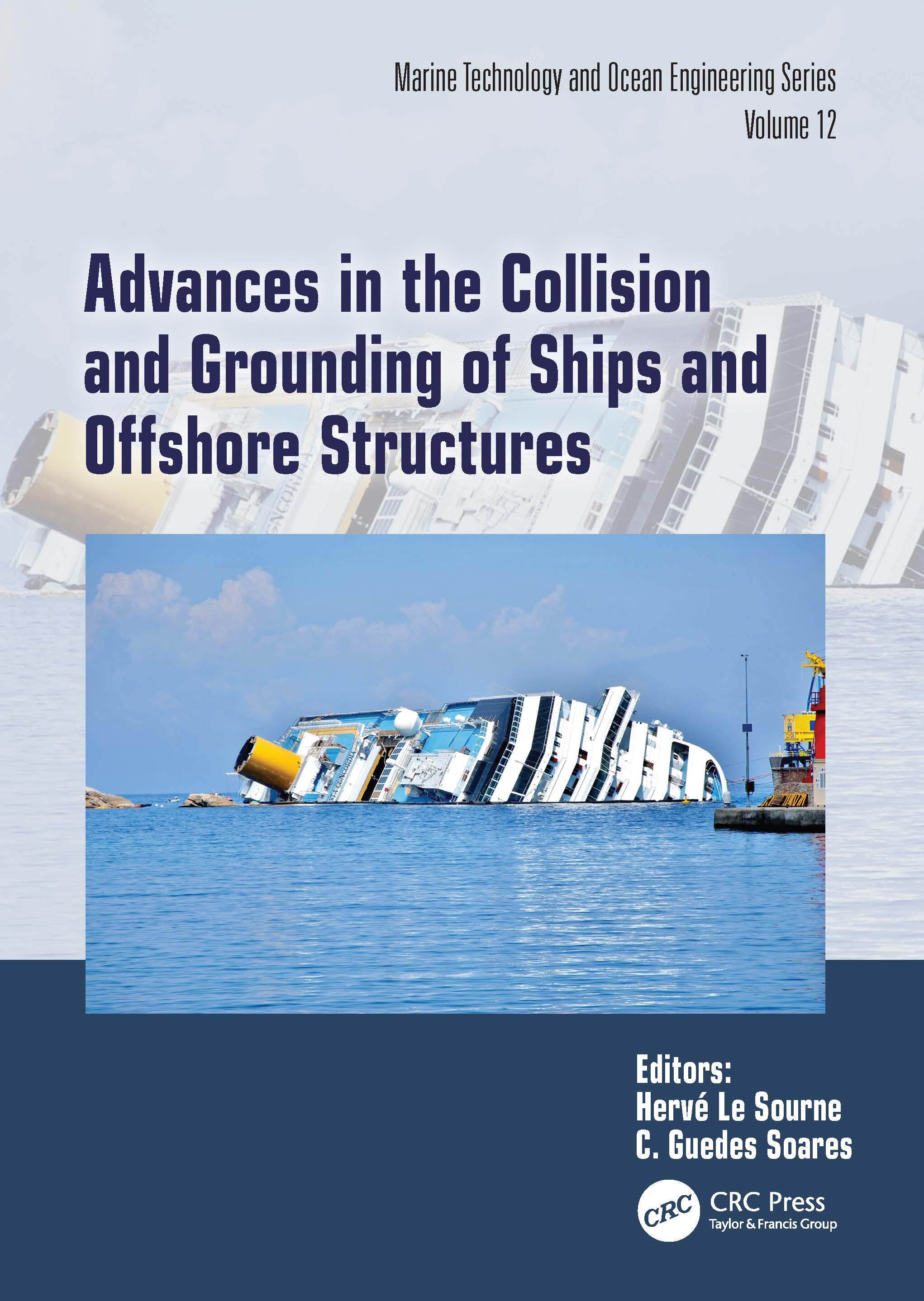 [预订]Advances in the Collision and Grounding of Ships and Offshore Structures 9781032611303