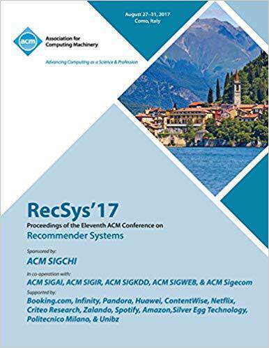【预售】Recsys ’17: Eleventh ACM Conference ...