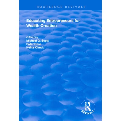 预订 Educating Entrepreneurs for Wealth Creation: 9781138312531