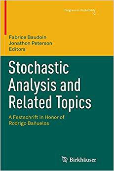 【预售】Stochastic Analysis and Related Topics: A Festschrift in Honor of Rodrigo Bañuelos