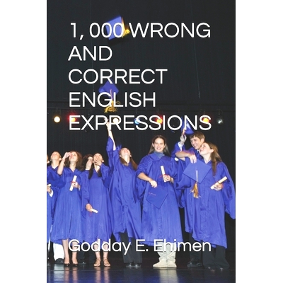 预订 1, 000 Wrong and Correct English Expressions: 9798399390871