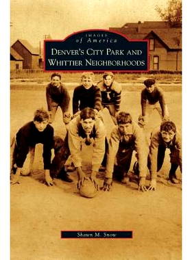 预订 Denver’s City Park and Whittier Nei*orhoods: 9781531647216