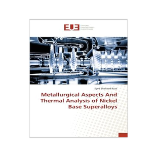 [预订]Metallurgical Aspects And Thermal Analysis of Nickel Base Superalloys 9783639651881