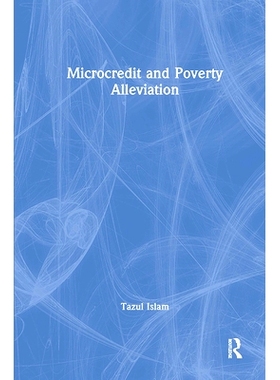 预订 Microcredit and Poverty Alleviation 小额信贷与扶贫: 9781032837826