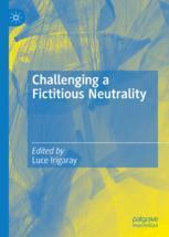 【预订】Challenging a Fictitious Neutrality 9783030937287