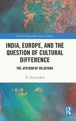 [预订]India, Europe and the Question of Cultural Difference 9780367544607
