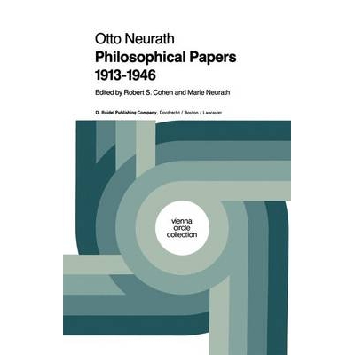 预订 Philosophical Papers 1913–1946: With a Bibliography of Neurath in English: 9789027714831