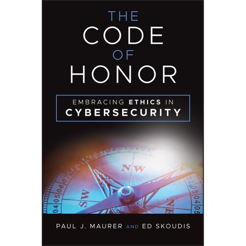 Embracing Ethics in Cybersecurity