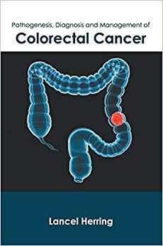 【预售】Pathogenesis, Diagnosis and Management of Colorectal Cancer