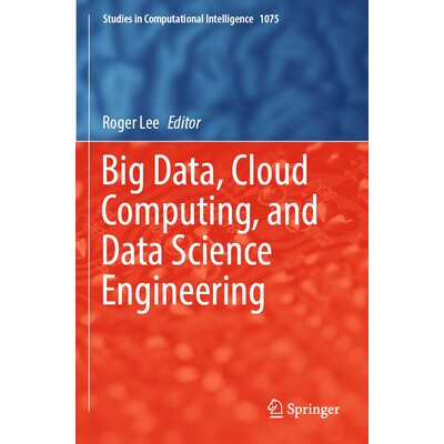 预订 Big Data, Cloud Computing, and Data Science Engineering 大数据、云计算与数据科学工程 9783031196102