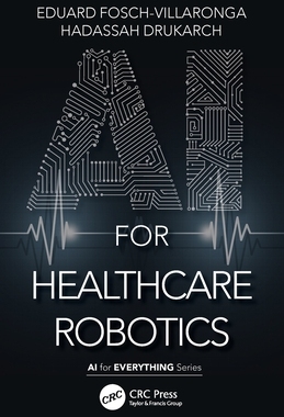 【预订】AI for Healthcare Robotics 9781032061283