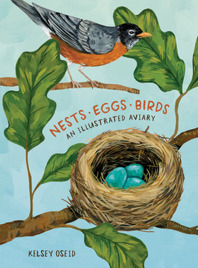 【预订】Nests, Eggs, Birds: An Illustrated Aviary