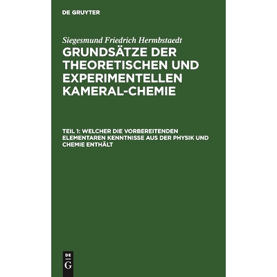 预订 Welcher die vorbereitenden elementaren Kenntnisse aus der Physik und Chemie enthält: 9783112451519