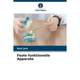 预订 Feste funktionelle Apparate: DE: 9786209292200