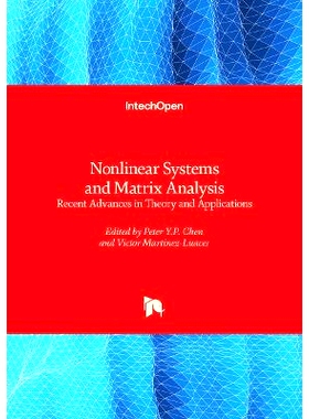 预订 Nonlinear Systems and Matrix Analysis - Recent Advances in Theory and Applications 非线性系统与矩阵分析--理论与应用