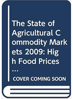 预订 The State of Agricultural Commodity Markets 2009: 9789256062802