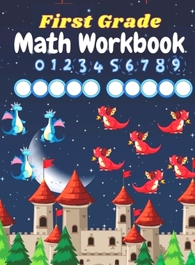 预订 First Grade Math Workbook: Math Practice Workbook 1st Grade, Countng Numbers, Comparing Numbers, Addition, Subtract