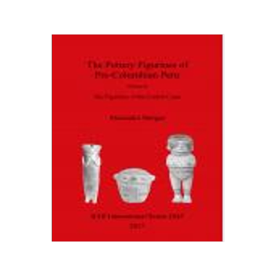 [预订]The Pottery Figurines of Pre-Columbian Peru 9781407315232