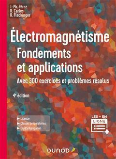 [预订]Electromagnétisme : fondements et applications : avec 300 exercices et problèmes résolus 9782100806652