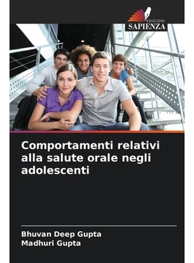 预订 Comportamenti relativi alla salute orale negli adolescenti: DE: 9786209273612