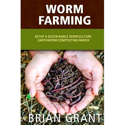 预订 Worm Farming: Everything You Need to Know To Setting up a Successful Worm Farm: 9781495996696