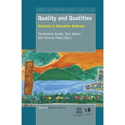 预订 Quality and Qualities: Tensions in Education Reforms 质量和素质：教育改革中的紧张局势: 9789460919497