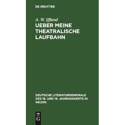 预订 Ueber meine theatralische Laufbahn: 9783112370759