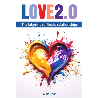 预订 Love 2.0: The labyrinth of liquid relationships: 9798852391261