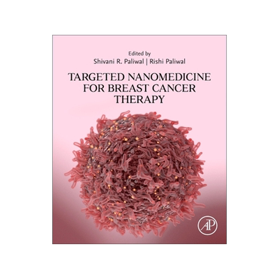 [预订]Targeted Nanomedicine for Breast Cancer Therapy