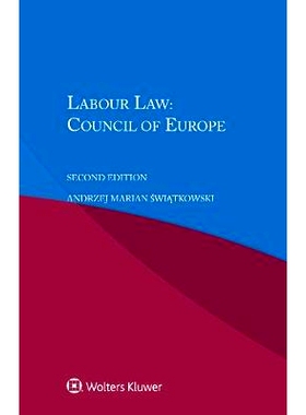 预订 Labour Law: Council of Europe, 2/e 劳动法：欧洲理事会（*版）: 9789041182623