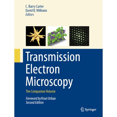 预订 Transmission Electron Microscopy The Companion Volume 透射电子显微镜 指南卷 第2版 9783031807886