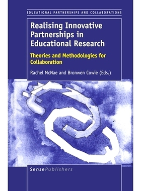 预订 Realising Innovative Partnerships in Educational Research: Theories and Methodologies for Collaboration 在教育研究