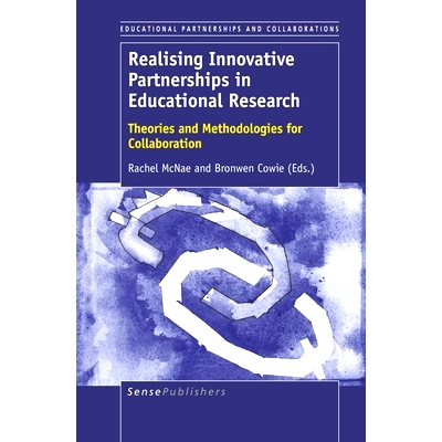 预订 Realising Innovative Partnerships in Educational Research: Theories and Methodologies for Collaboration 在教育研究
