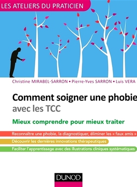 预订 Se former à la prise en charge des phobies avec les TCC CBT 恐惧症管理培训: 9782100773503