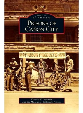 预订 Prisons of Canon City: 9781531629922