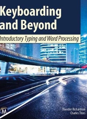 预订 Keyboarding and Beyond: Introductory Typing and Word Processing 键盘输入及其他：打字和文字处理入门: 9781936420360