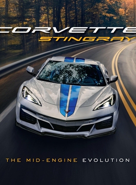 预订 Corvette Stingray: The Mid-Engine Evolution Corvette Stingray：中置发动机的演变: 9780760388280