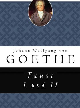 现货 浮士德卷一卷二 德文原版 Faust I und II 歌德 德国经典文学著作 Johann Wolfgang von Goethe