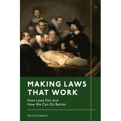 How Laws Fail and How We Can Do Better