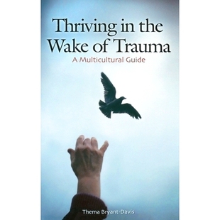 Trauma 9780275985073 Guide Multicultural Wake the Thriving 预订