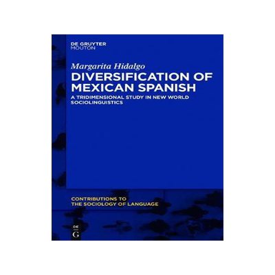 [预订]Diversification of Mexican Spanish 9781501512629