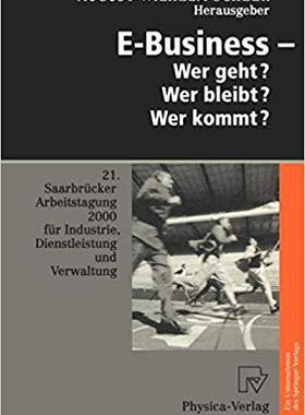 【预订】E-Business — Wer geht? Wer bleibt? Wer kommt? 9783642998140