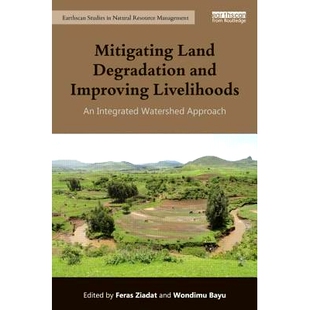 预订 Mitigating Land Degradation and Improving Livelihoods: An Integrated Watershed Approach 缓解土地退化和改善民生：埃