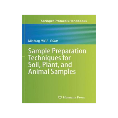 预订 Sample Preparation Techniques for Soil, Plant, and Animal Samples