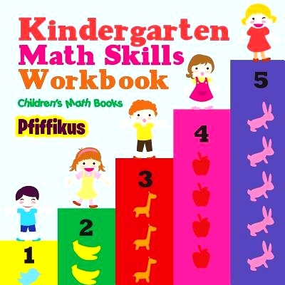 预订 Kindergarten Math Skills Workbook Children’s Math Books: 9781683776499