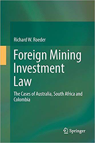 【预售】Foreign Mining Investment Law: The Cases of Australia, South Africa and Colombia